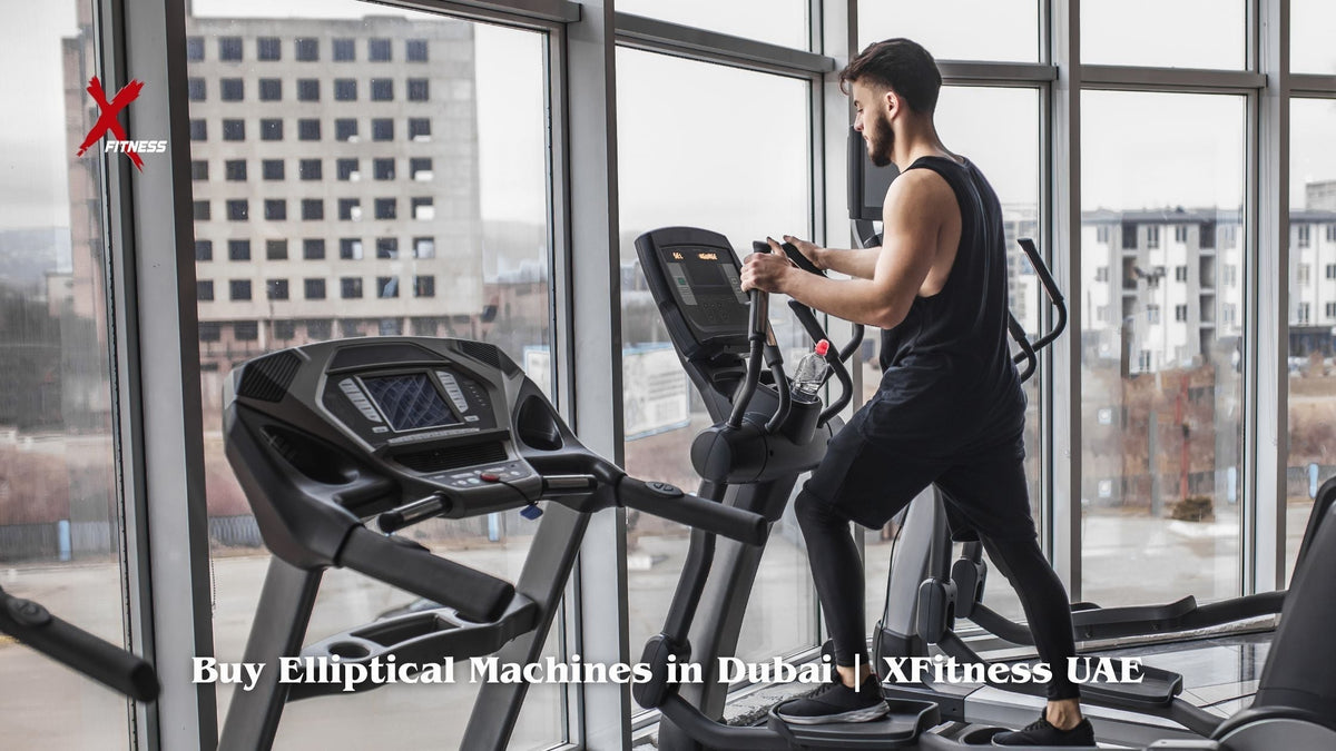 Buy Elliptical Machines in Dubai | XFitness UAE – XFITNESS